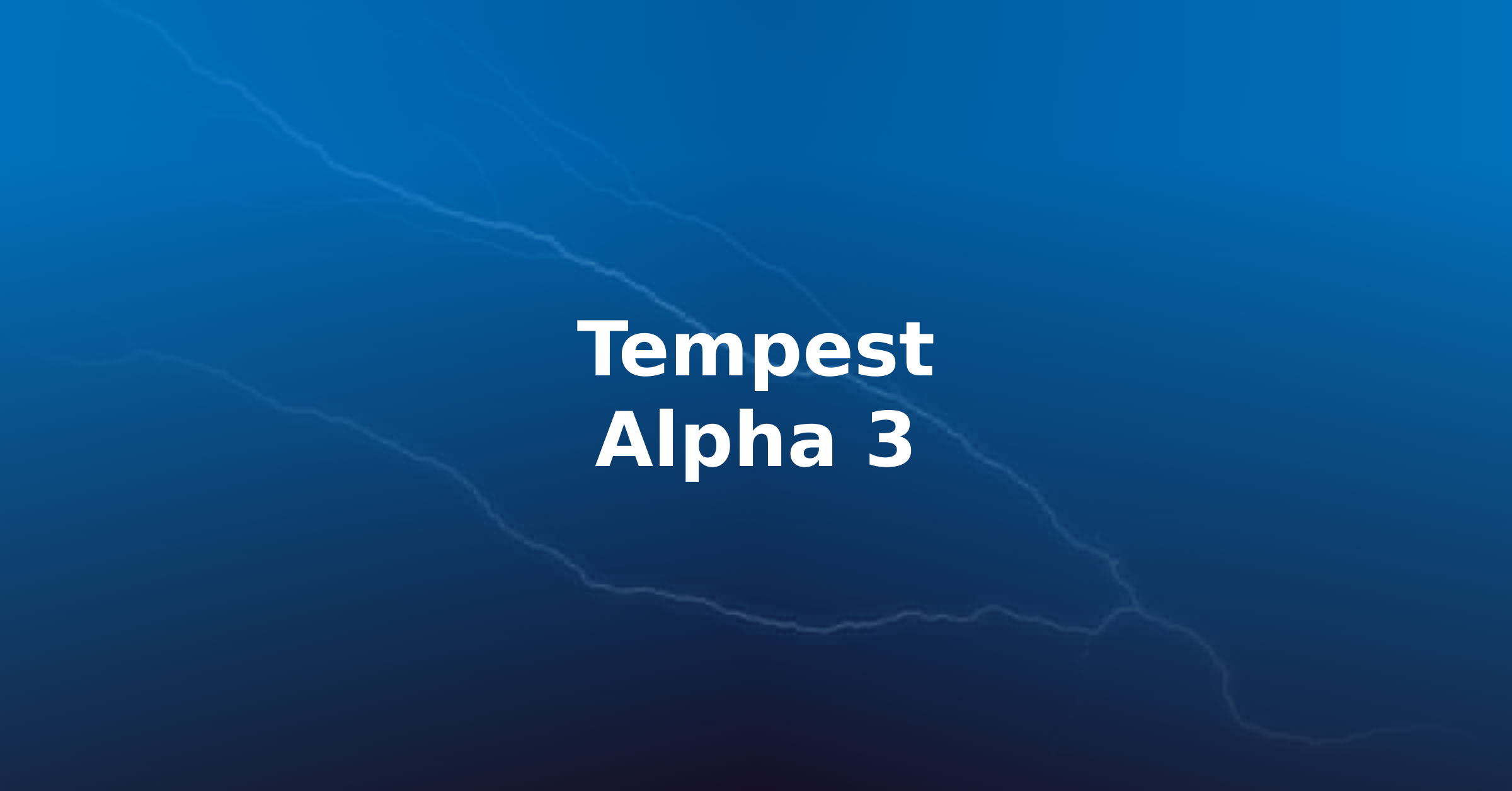 Tempest alpha 3 â Tempest